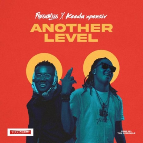 Another Level ft. Keeda Xpensiv | Boomplay Music