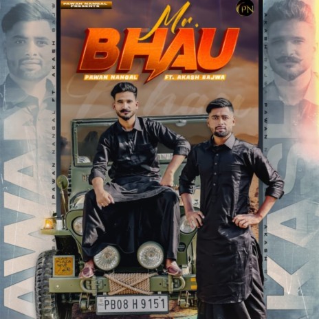 Mr. bhau ft. pawan nangal | Boomplay Music