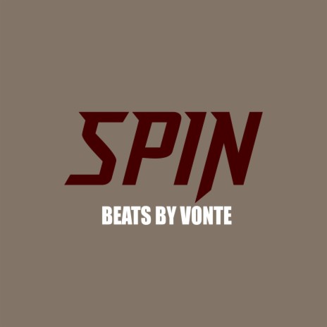 SPIN (INSTRUMENTAL) | Boomplay Music