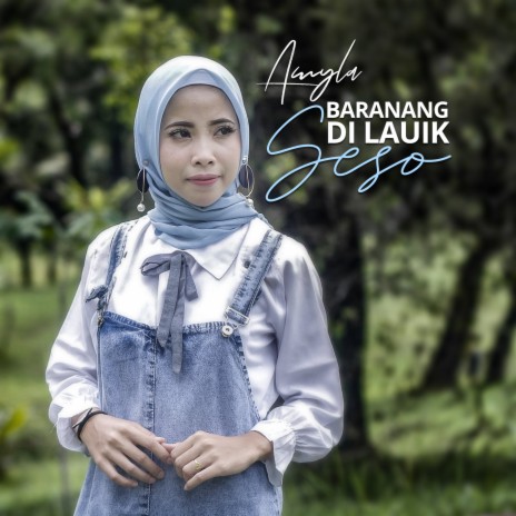 Baranang Di Lauik Seso | Boomplay Music