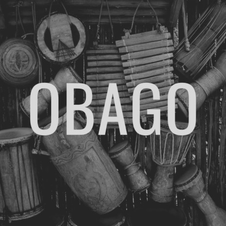 Obago | Boomplay Music