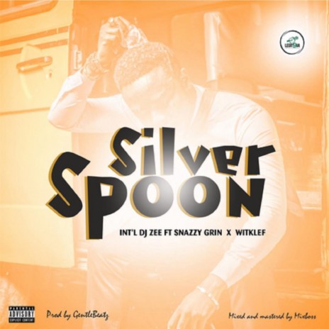 Silver Spoon ft. Snazzygrin & Witklef | Boomplay Music