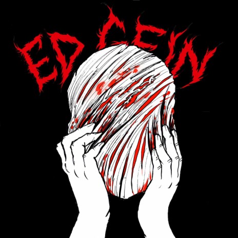 Ed Gein | Boomplay Music