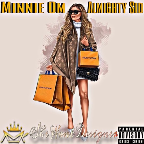 She Want Designer ft. Almighty Sid | Boomplay Music