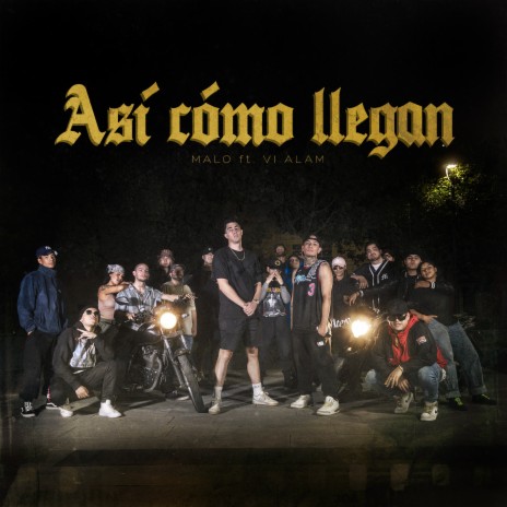 Así Cómo Llegan ft. VI Alam | Boomplay Music