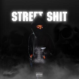 Street Shit