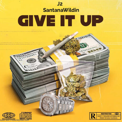 Give it up ft. SantanaWildin | Boomplay Music