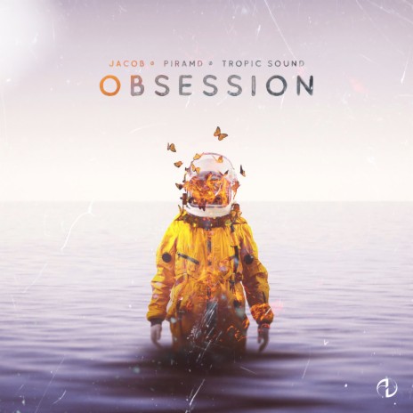 Obsession ft. PIRAMD & Tropic Sound | Boomplay Music