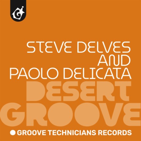 Desert Groove (DJ Texsta Remix) ft. Paolo Delicata