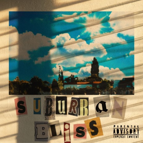 Suburban Bliss | Boomplay Music