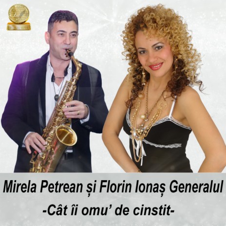 Cat Ii Omu` De Cinstit ft. Florin Ionas Generalul | Boomplay Music