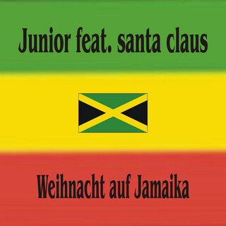 Weihnacht auf Jamaika (feat. SANTA CLAUS)