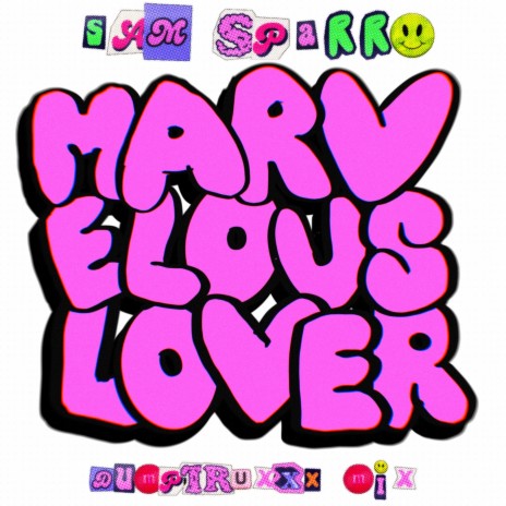 Marvelous Lover (Dumptruxxx Remix) | Boomplay Music