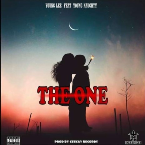 The One ft. Young Naughty Za | Boomplay Music