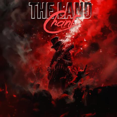 The Land Chant | Boomplay Music