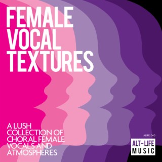Female Vocal Textures