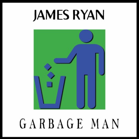 Garbage Man | Boomplay Music