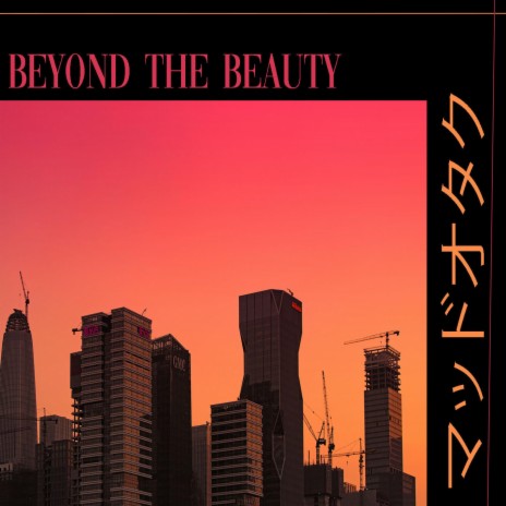 Beyond The Beauty | Boomplay Music