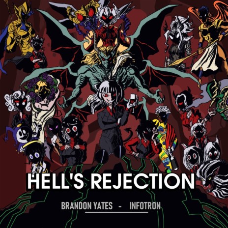 Hell's Rejection ft. Infotron | Boomplay Music