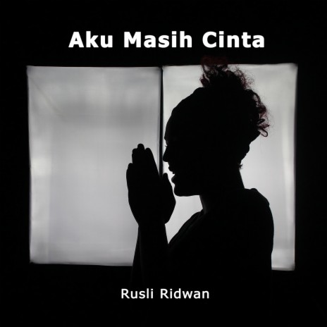 Aku Masih Cinta | Boomplay Music