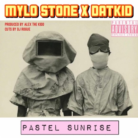 Pastel sunrise ft. Datkid, Alex the kidd & Dj rogue | Boomplay Music