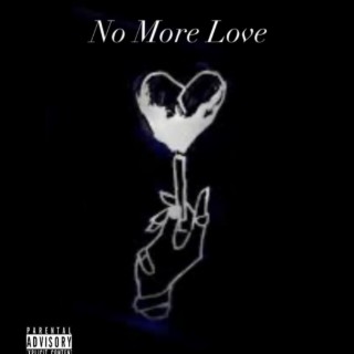 No More Love