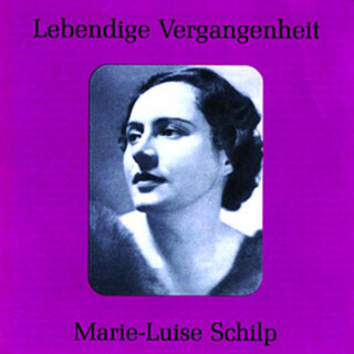 Lebendige Vergangenheit - Marie-Luise Schilp