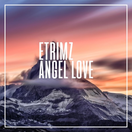 Angel Love | Boomplay Music