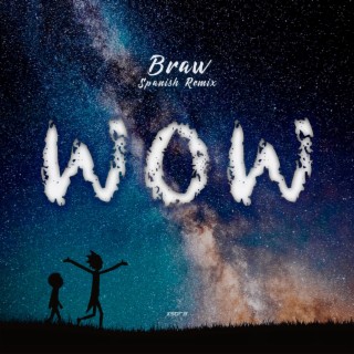 Wow (Spanish Remix)