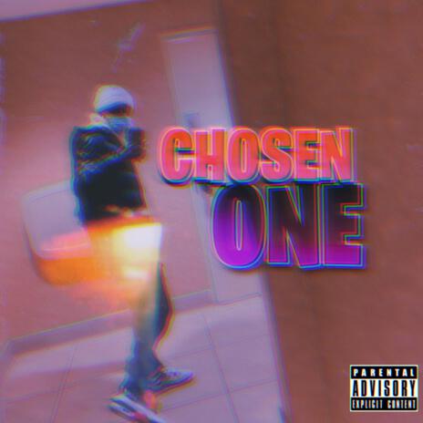 Chosen One | Boomplay Music