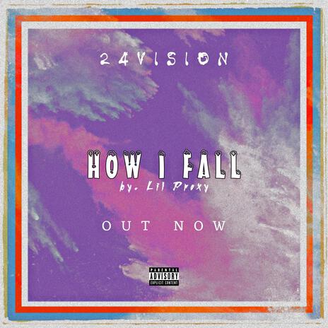 How I Fall | Boomplay Music