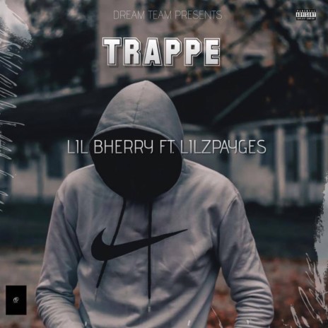 Trappe ft. Lilzpayges | Boomplay Music