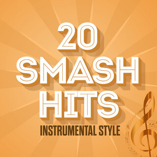 20 Smash Hits Instrumental Style