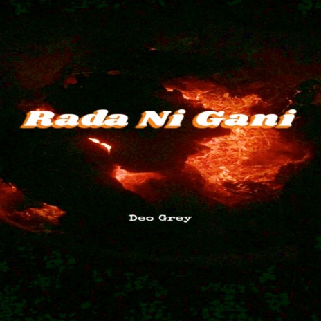 Rada Ni Gani | Boomplay Music
