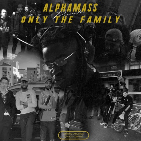 Only The Family | Boomplay Music