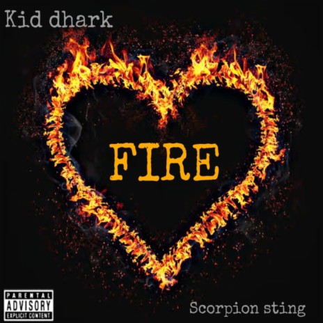 FIRE ft. Scorpion | Boomplay Music