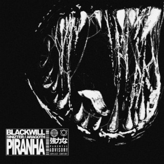 PIRANHA ft. ARAGOTH & Sinizter lyrics | Boomplay Music