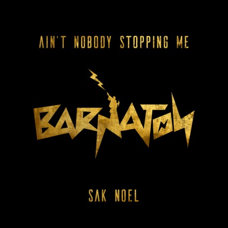 Ain't Nobody Stopping Me | Boomplay Music