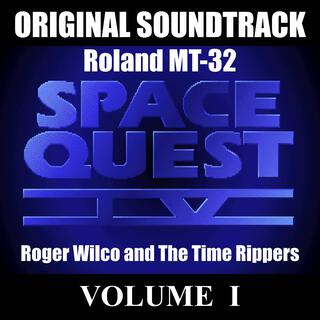 Space Quest IV: Roger Wilco and The Time Rippers: Roland MT-32, Vol.I (Original Game Soundtrack) (MT-32)