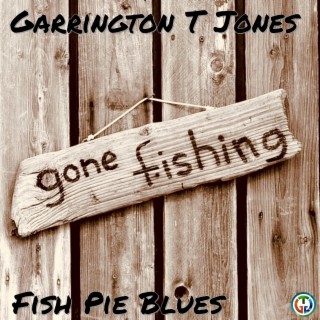 Fish Pie Blues lyrics | Boomplay Music