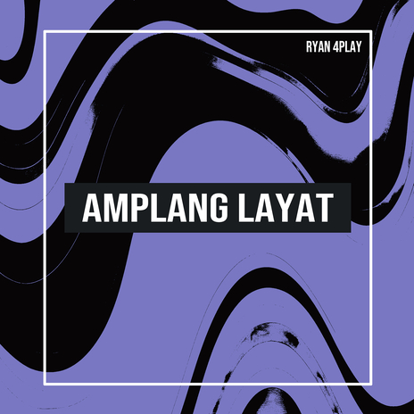 Amplang Layat | Boomplay Music