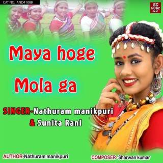 Maya Hoge Mola Ga