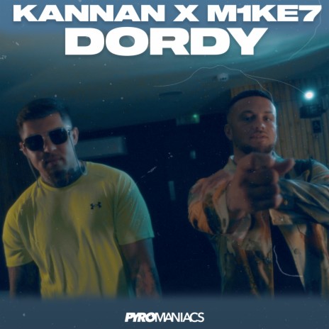 Dordy ft. M1ke7 | Boomplay Music