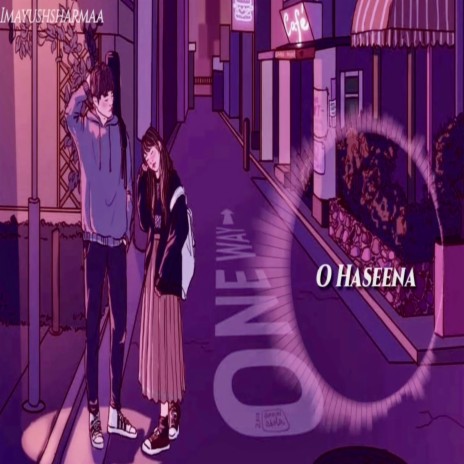 O Haseena | Boomplay Music