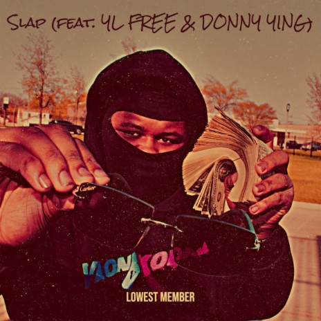 Slap ft. YL FREE & DONNY YING | Boomplay Music