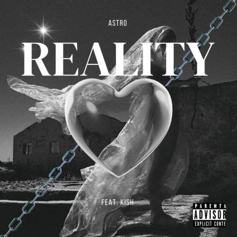Reality ft. Kish | Boomplay Music