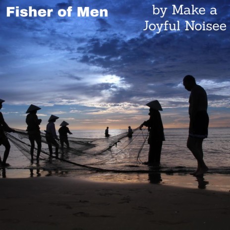 Fisher of Men | Boomplay Music