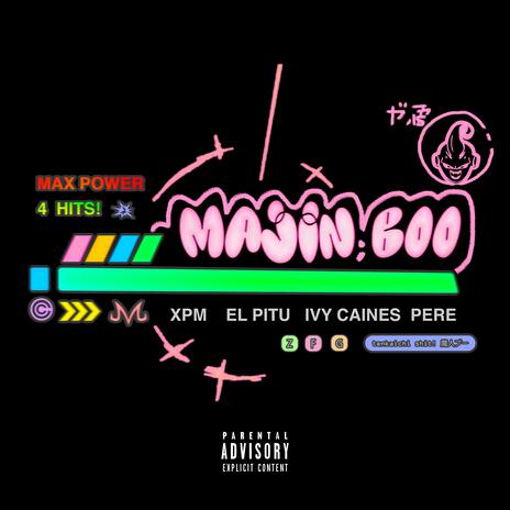 MAJIN BOO ft. XPM, El Pitu & Pere