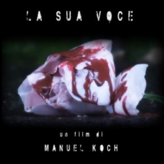 La Sua Voce (Original Motion Picture Soundtrack)