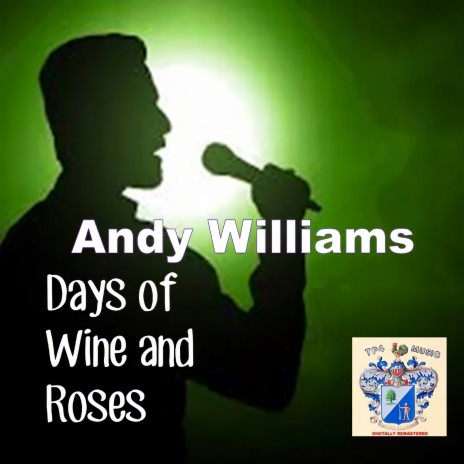 The Days of Wine and Roses | Boomplay Music